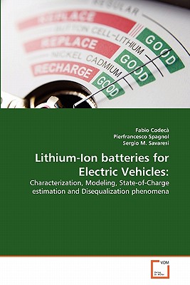 Lithium-Ion batteries for Electric Vehicles:: Characterization, Modeling, State-of-Charge estimation and Disequalization phenomena
