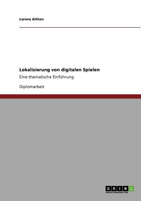 Lokalisierung von digitalen Spielen (German Edition)