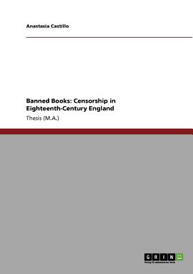 Banned Books: Censorship in Eighteenth-Century England