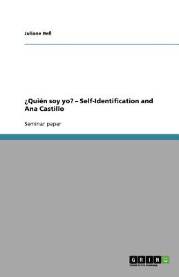 ¿Quién soy yo? - Self-Identification and Ana Castillo Image for ¿Quién soy yo? - Self-Identification and Ana Castillo