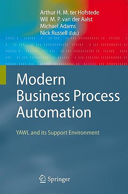 Image for Modern Business Process Automation: YAWL and its Support Environment
