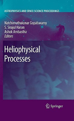 Heliophysical Processes (Astrophysics and Space Science Proceedings)