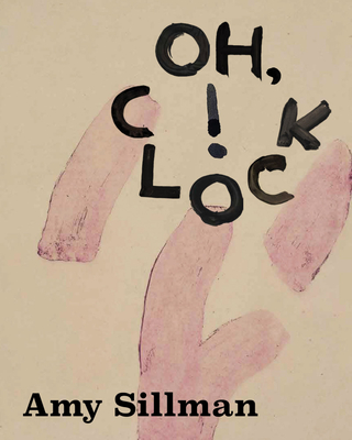 Amy Sillman: Oh, Clock!