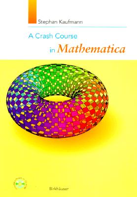 A Crash Course in Mathematica