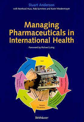 Managing Pharmaceuticals in International Health