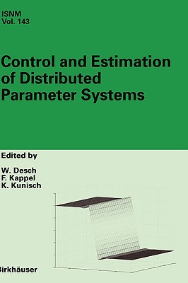 Control and Estimation of Distributed Parameter Systems: International Conference in Maria Trost (Austria), July 15-21, 2001 (International Series of Numerical Mathematics, 143)