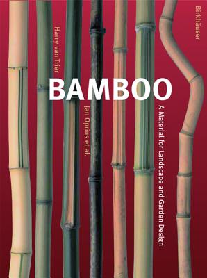 Image for Bamboo A Material For Landscape And Garden Design