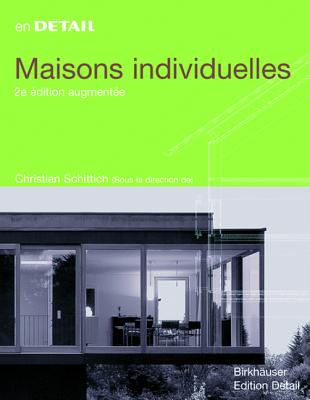 En Detail: Maisons Individuelles FR (In Detail (franais)) (French Edition)