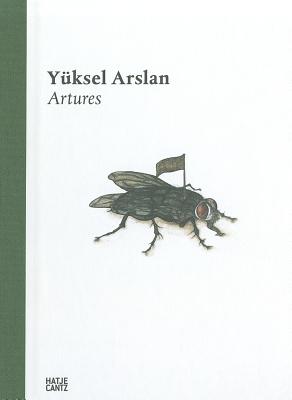 Yksel Arslan: Artures