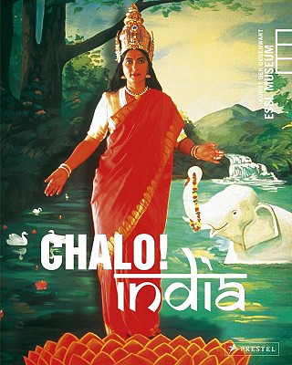 Chalo! India: Eine neue Ara indischer Kunst/A New Era of Indian Art (German and English Edition)