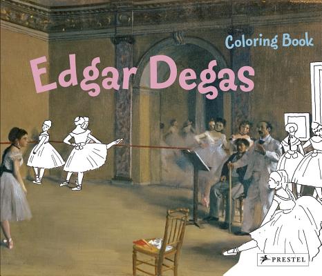 Image for Edgar Degas: Coloring Book (Coloring Books) Edgar Degas: Coloring Book (Coloring Books)