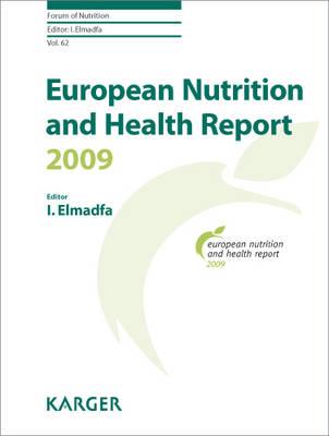 European Nutrition and Health Report 2009 (Forum of Nutrition)