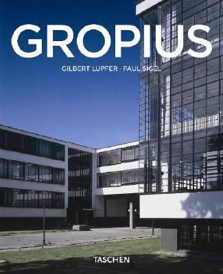 Walter Gropius - 1883- 1969 the Promoter of a New Form