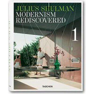 Julius Shulman: Modernism Rediscovered
