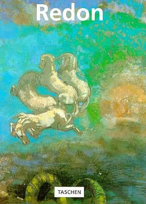 Odilon Redon 1840-1916: The Prince of Dreams Gibson, Michael; Redon, Odilon and Miller, Chris