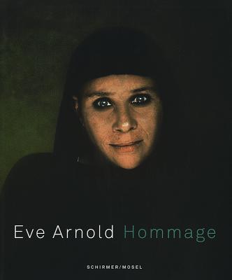 Eve Arnold: Hommage