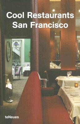 Image for Cool Restaurants San Francisco (Cool Restaurants Guides)