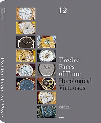 Twelve Faces of Time: Horological Virtuosos