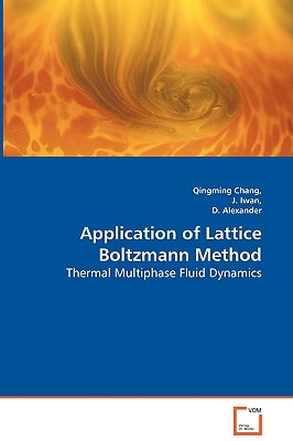 Application of Lattice Boltzmann Method: Thermal Multiphase Fluid Dynamics