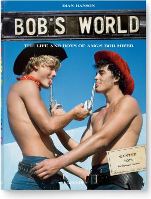 Image for BOB'S WORLD: THE LIFE AND BOYS OF AMG'S BOB MIZER