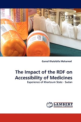 The Impact of the RDF on Accessibility of Medicines: Experience of Khartoum State - Sudan