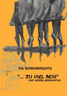Zu Viel Bein. (German Edition)
