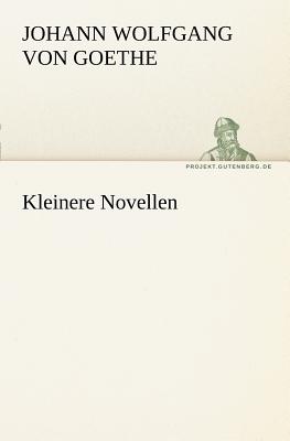 Kleinere Novellen (TREDITION CLASSICS) (German Edition)