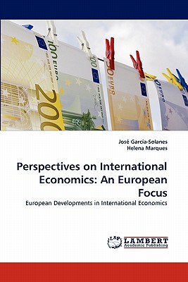 Perspectives on International Economics: An European Focus: European Developments in International Economics
