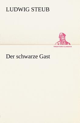Der Schwarze Gast