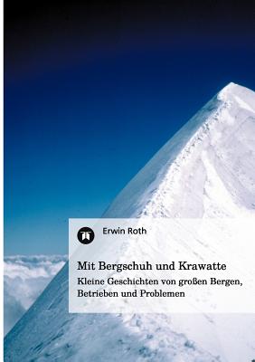 Mit Bergschuh und Krawatte