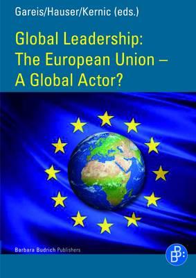 The European Union - A Global Actor (Global Leadership)