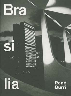 Image for René Burri. Brasilia: Photographs 1958-1997