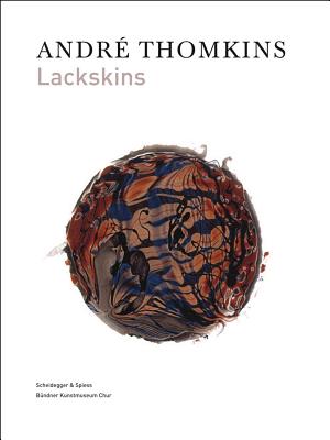 Andr Thomkins - Lackskins
