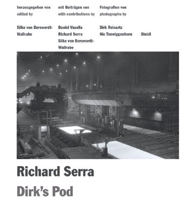Richard Serra: Dirk's Pod
