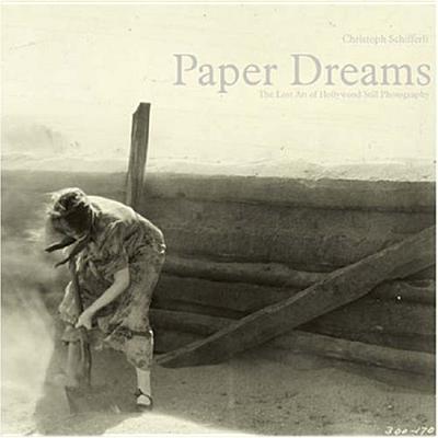 Paper Dreams, Hollywood Still Lifes