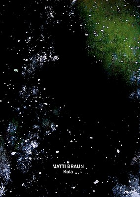 Matti Braun: Kola