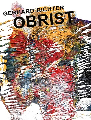 Gerhard Richter: Obrist-OBrist