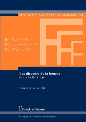 Les discours de la bourse et de la finance (French Edition)