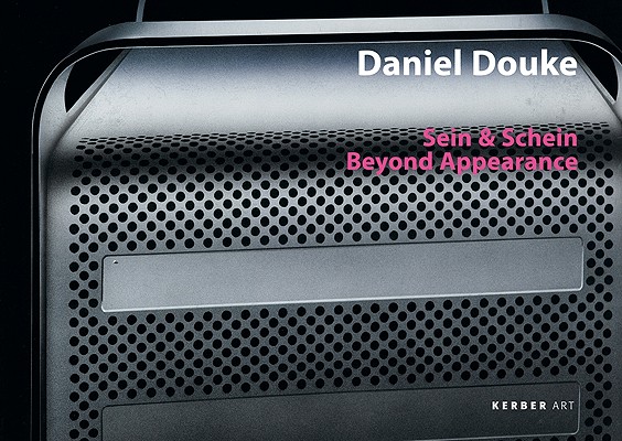 Daniel Douke: Beyond Appearance (Kerber Art (Hardcover))