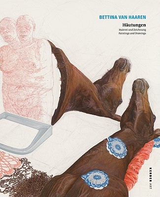 Bettina van Haaren: Paintings and Drawings