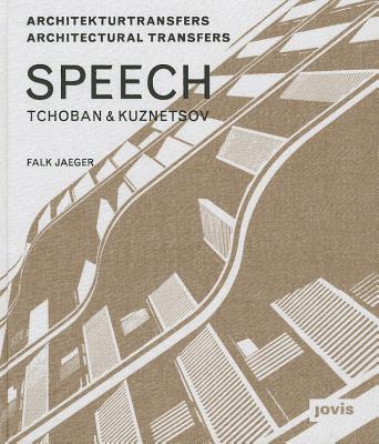 Speech: Tchoban & Kuznetsov: Architectural Transfers