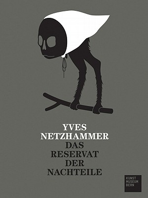 Yves Netzhammer: The Refuge for Drawbacks