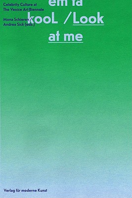Look at Me: Celebrity Culture at The Venice Art Biennale