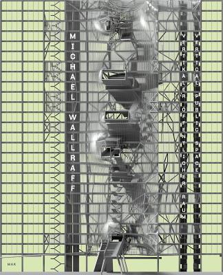 Michael Wallraff: Vertical Public Space