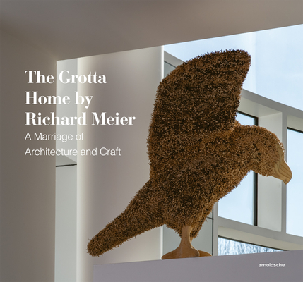 The Grotta Home by Richard Meier: A Marriage of Architecture and Craft
