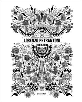 Timestory: The Illustrative Collages of Lorenzo Petrantoni