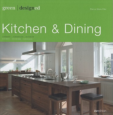 green designed: Kitchen & Dining: Cookery. .