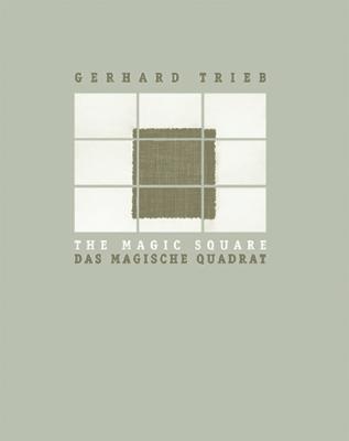 the magic square (das magische quadrat)
