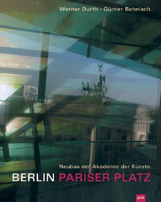 Berlin: Pariser Platz: New Building of the Academy of Arts