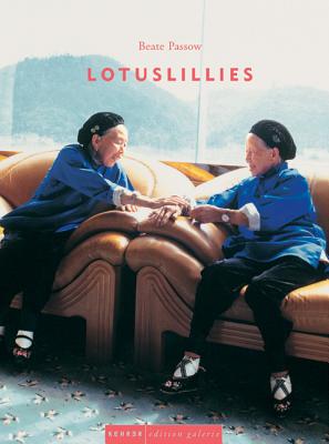 Lotuslillies: Beate Passow (Edition Galerie) (German Edition)